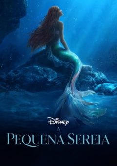 A Pequena Sereia Torrent (2023) WEB-DL 720p/1080p/4K Dual Áudio