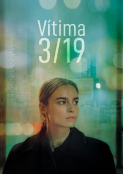 Vítima 3/19 Torrent (2021) WEB-DL 1080p Dual Áudio