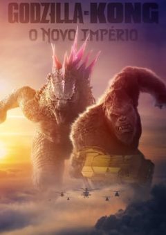 Godzilla e Kong: O Novo Império  (2024)