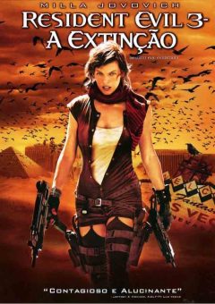 Resident Evil 3: A Extinção Torrent (2007)