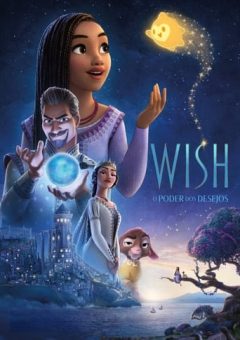 Wish: O Poder dos Desejos (2023) WEB-DL Dual Áudio