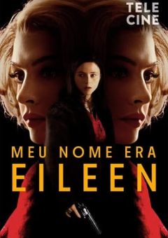 Meu Nome Era Eileen  (2023)