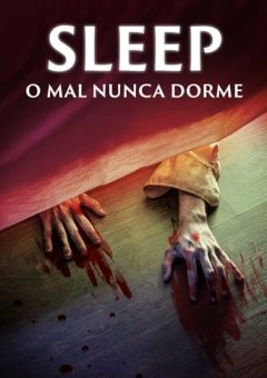 Sleep: O Mal Nunca Dorme  (2023)