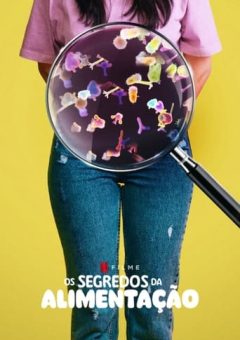 Os Segredos da Alimentação Torrent (2024) WEB-DL 1080p Dual Áudio