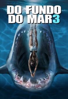 Do Fundo do Mar 3 (2020) BluRay Dual Áudio