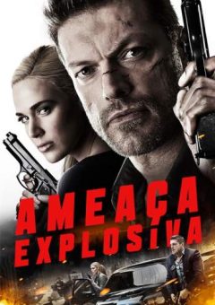 Ameaça Explosiva  BluRay 720p/1080p Dual Áudio