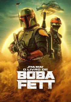 O Livro de Boba Fett 1ª Temporada Torrent – WEB-DL Dual Áudio