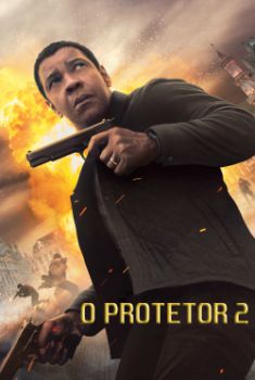 O Protetor 2 Torrent – BluRay 1080p Dual Áudio