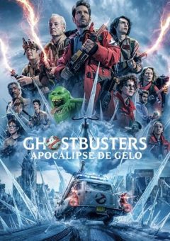 Ghostbusters: Apocalipse de Gelo (2024) WEB-DL Dual Áudio