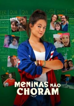 Meninas Não Choram (2024) WEB-DL Nacional