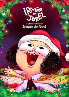 Irmão do Jorel Especial de Natal: Irmão do Noel  (2022)