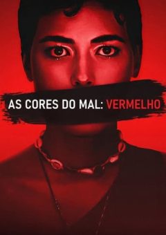 As Cores do Mal: Vermelho (2024) WEB-DL 1080p Dual Áudio