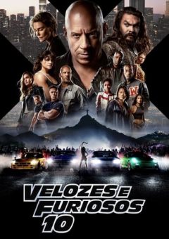 Velozes e Furiosos 10 Torrent (2023) WEB-DL 720p/1080p/4K Dual Áudio