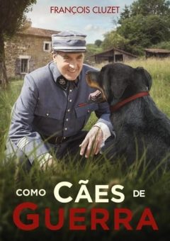 Como Cães de Guerra (2018) WEB-DL 1080p Dual Áudio