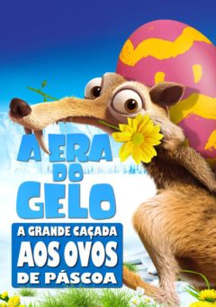 A Era Do Gelo: A Grande Caçada Aos Ovos De Páscoa (2016)