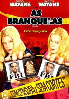 As Branquelas (2004) WEBRip 720p/1080p Dual Áudio