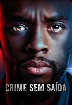 Crime Sem Saída Torrent (2019) BluRay 720p/1080p/4K Dual Áudio