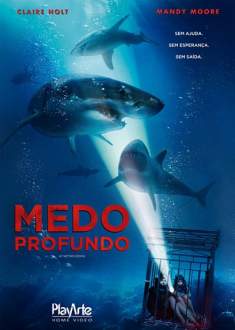 Medo Profundo Torrent (2017) BluRay 720p/1080p Dual Áudio