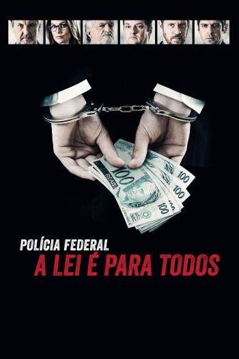 Polícia Federal: A Lei é Para Todos Torrent (2017) WEB-DL 720p Nacional