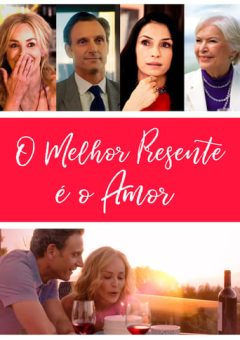 O Melhor Presente é o Amor Torrent (2018) WEB-DL 1080p Dual Áudio