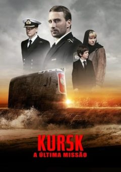 Kursk: A Última Missão (2019)