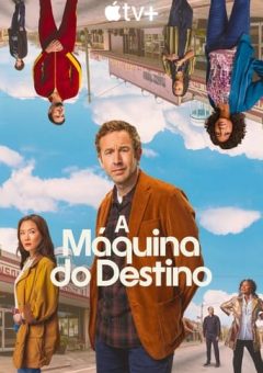 A Máquina do Destino 2ª Temporada  (2024) WEB-DL 720p/1080p Legendado