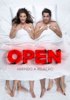 Open: Abrindo a Relação Torrent (2018) WEB-DL 1080p Dual Áudio