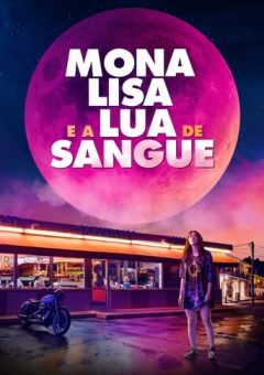 Mona Lisa e a Lua de Sangue Torrent (2022) WEB-DL 1080p Dual Áudio