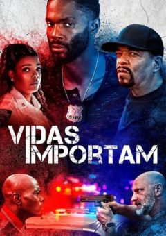 Vidas Importam  (2021) WEB-DL 1080p Dublado