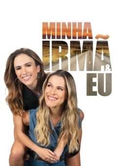 Minha Irmã e Eu (2023) WEB-DL 1080p Nacional