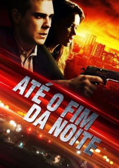 Até o Fim da Noite (2018)