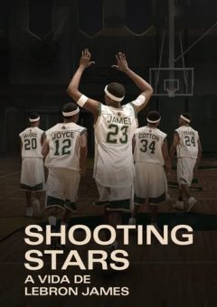 Shooting Stars: A Vida de Lebron James (2023)