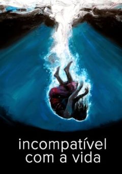 Incompatível com a Vida (2023) WEB-DL 1080p Nacional