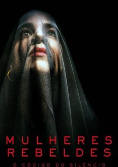 Mulheres Rebeldes (2022) WEB-DL 1080p Dual Áudio