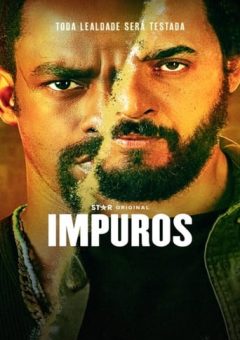 Impuros 5ª Temporada  (2024) WEB-DL 1080p Nacional