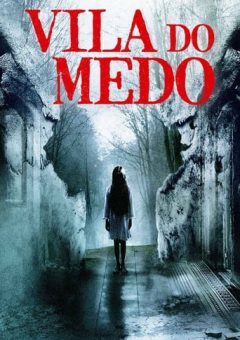 Vila do Medo (2022)