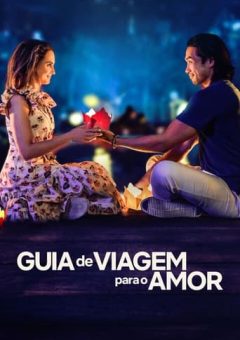 Guia de Viagem para o Amor Torrent (2023) WEB-DL 1080p Dual Áudio