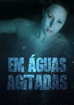 Em Águas Agitadas Torrent (2019) WEB-DL 1080p Dual Áudio