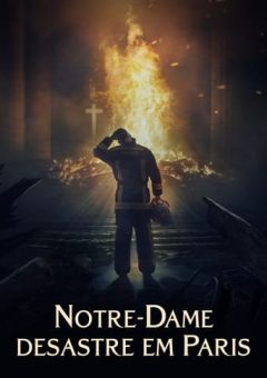 Notre-Dame: Desastre em Paris  (2022)