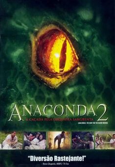 Anaconda 2: A Caçada pela Orquídea Sangrenta Torrent (2004) WEB-DL 1080p Dual Áudio