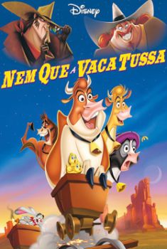 Nem que a Vaca Tussa (2004)