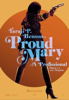 Proud Mary: A Profissional (2018) BluRay 720p/1080p Dual Áudio