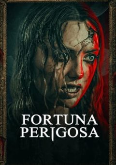 Fortuna Perigosa (2024) WEB-DL 720p/1080p Legendado