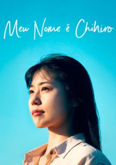 Meu Nome é Chihiro Torrent (2023) WEB-DL 1080p Dual Áudio