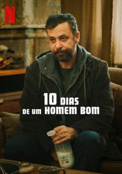 10 Dias de um Homem Bom (2023)