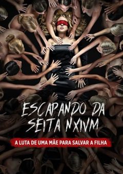 Escapando da Seita Nxivm: A Luta de uma Mãe para Salvar a Filha Torrent (2019) WEB-DL 1080p Dual Áudio