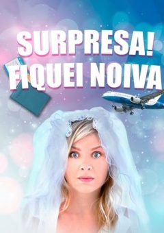 Surpresa! Fiquei Noiva Torrent (2018) WEB-DL 1080p Dual Áudio