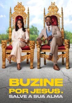 Buzine por Jesus. Salve a Sua Alma. Torrent (2022) BluRay 1080p Dual Áudio