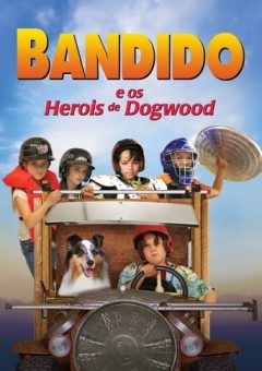 Bandido e os Heróis de Dogwood Torrent (2017) WEB-DL 1080p Dual Áudio