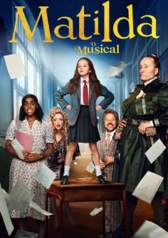 Matilda: O Musical (2022)